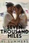 [Seven Thousand Miles Duet 01] • Seven Thousand Miles · The Complete Duet